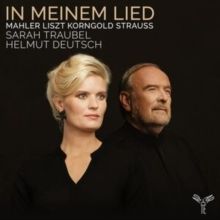 Sarah Traubel/Helmut Deutsch: In Meinem Lied (CD / Album)