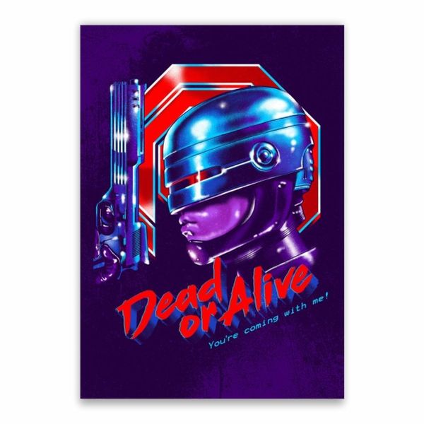 RoboBot Dead Or Alive Poster - A1