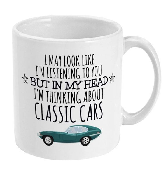 I'm Thinking About Classic Cars Birthday Christmas Gift Mug