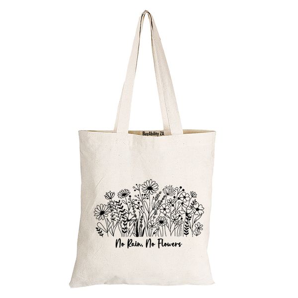 No Rain No Flowers - Eco-Cotton Natural Fibre Bag