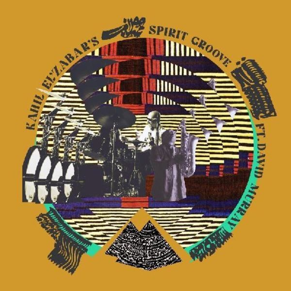Kahil EL'Zabar - Spirit Groove