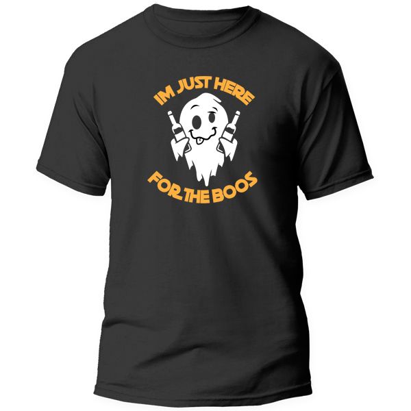 Halloween T-Shirt Printed - I'm just here for the Boos