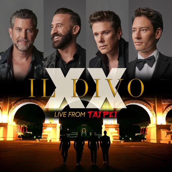 Il Divo: XX - Live from Taipei (CD / Album with Blu-ray)