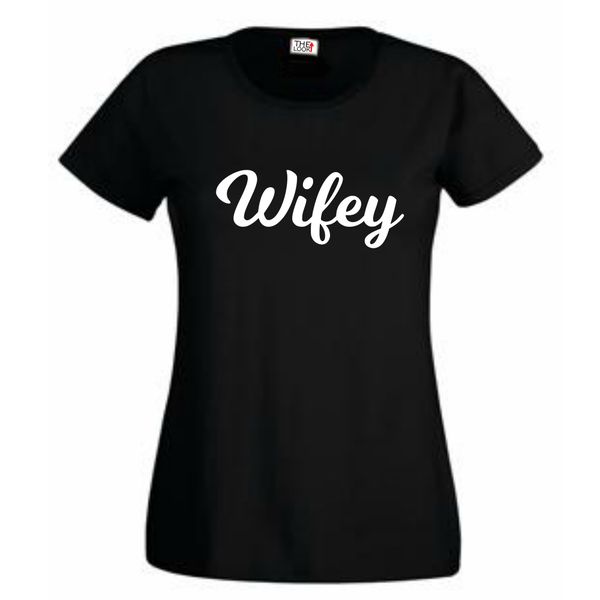 Think Out Loud Ladies "Wifey" Short Sleeve Tshirt