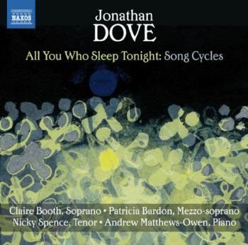 Jonathan Dove: All You Who Sleep Tonight (CD / Album)