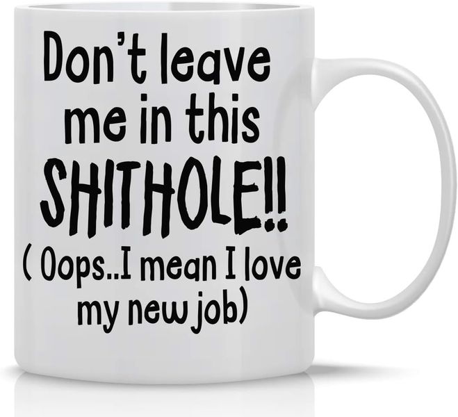 Shithole!!!-Mother's day-Valentine-Father's day-Christmas gift Mug