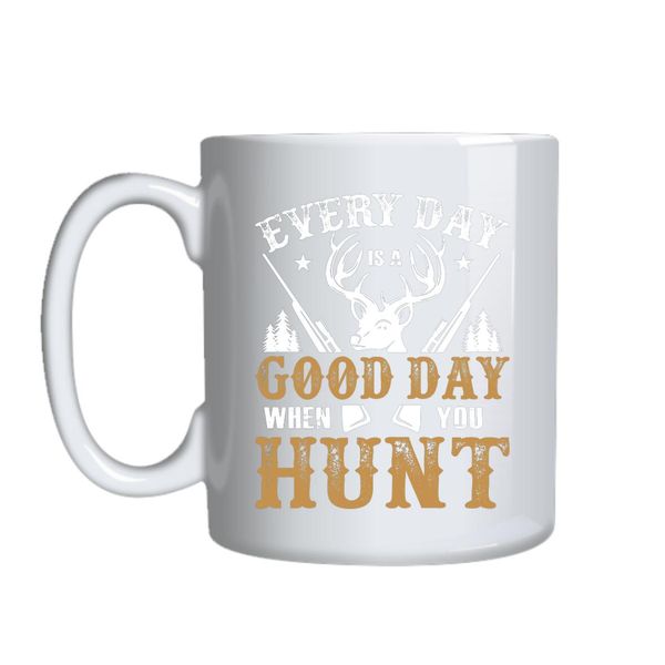 Every Day Is A Good Day Mug Gift Idea 144