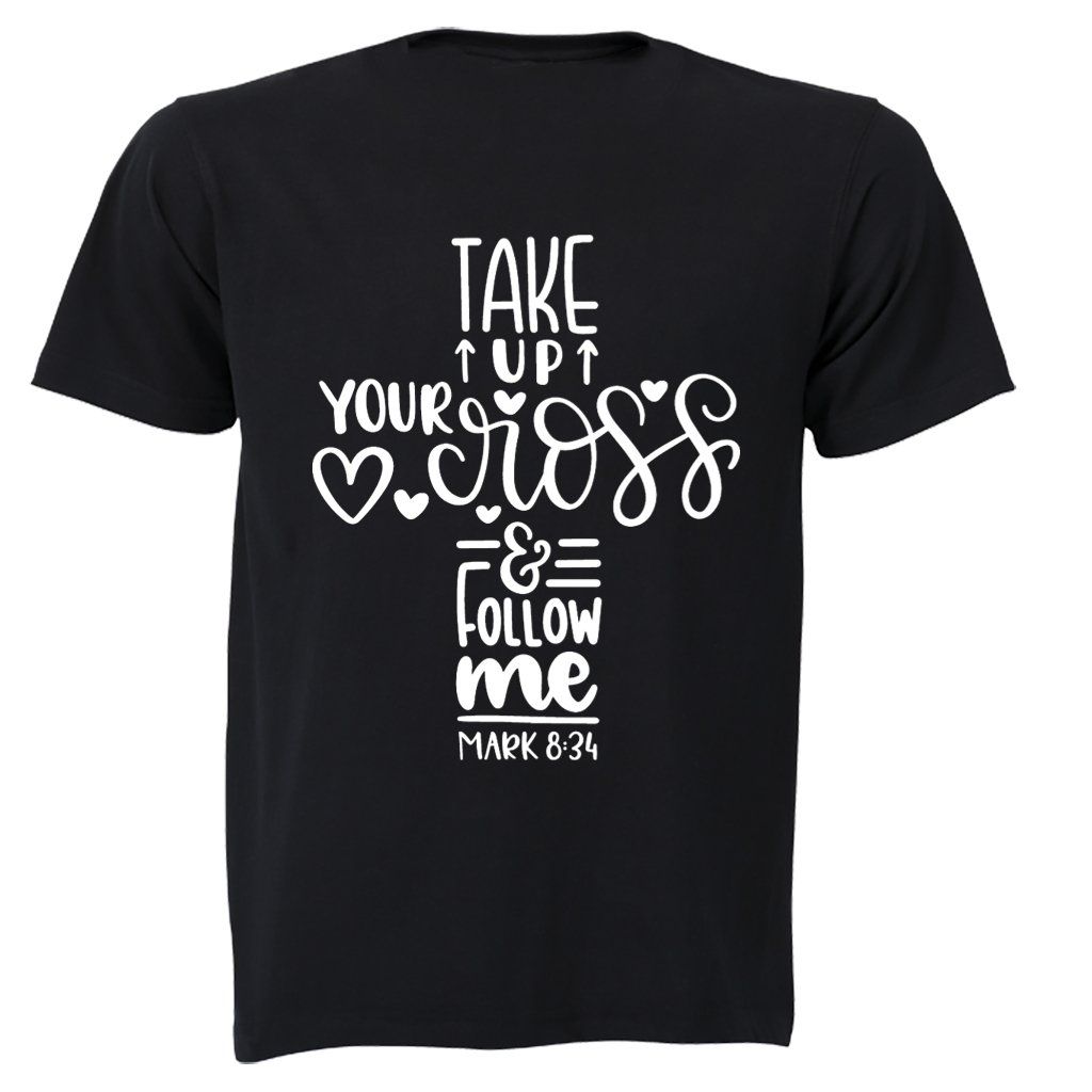 Take Up Your Cross - Mens - T-Shirt | Shop Today. Get it Tomorrow! | takealot.com