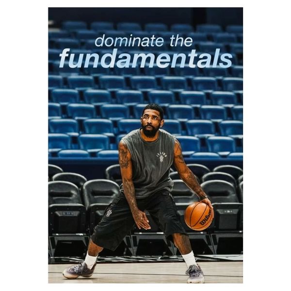 Kyrie Dominate The Fundimentals - A1 Poster