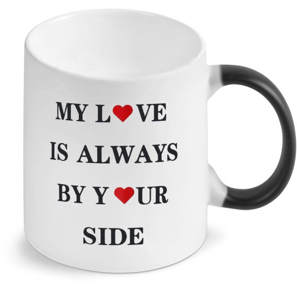 My Love Is Always by Your Side Color Changing Mug