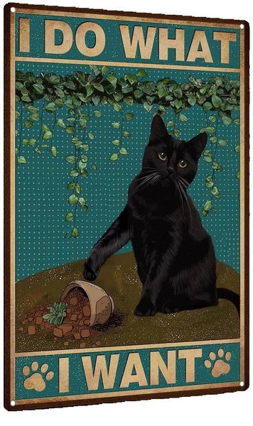 Funny Black Cat Metal Sign 8x12" - "I Do What I Want" Gift
