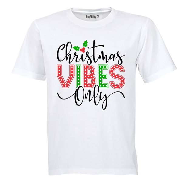 Christmas Vibes Only - Adults - T-Shirt