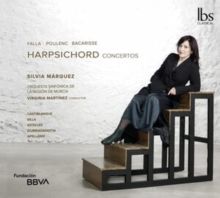Falla/Poulenc/Bacarisse: Harpsichord Concertos (CD / Album)