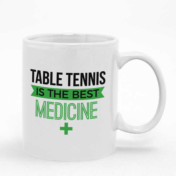 Gift Idea - Table Tennis Is The Best Medicine Mug - for men women
