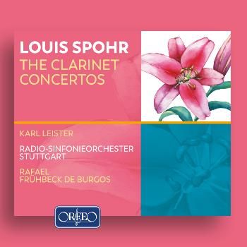 Louis Spohr: The Clarinet Concertos (CD / Album)