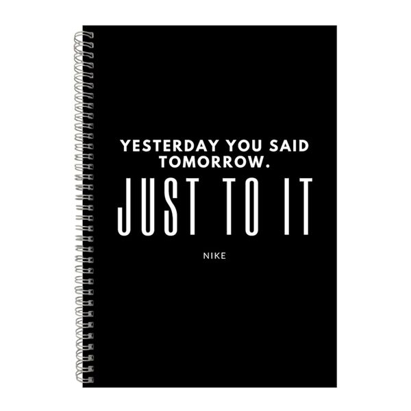 Yesterday A4 Notebook Spiral Lined Motivational Sayings Graphic Notepad 224