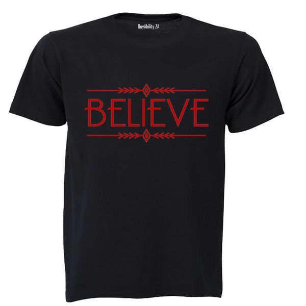 Believe!! - Adults - T-Shirt