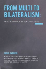 From Multilateralism To Bilateralism: An Assumption For The New Global ...