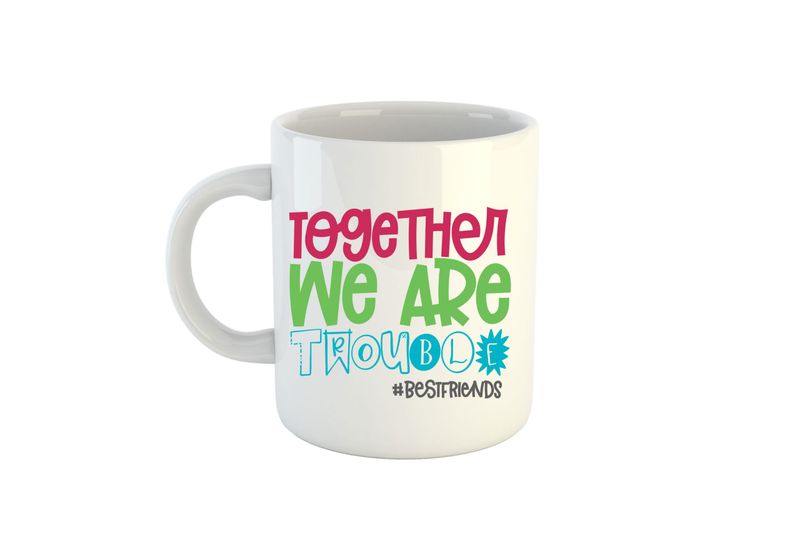 Together we are Trouble #bestfriends