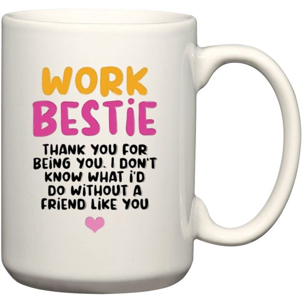 Work Bestie Thank You For Being You Gift Coffee Mug