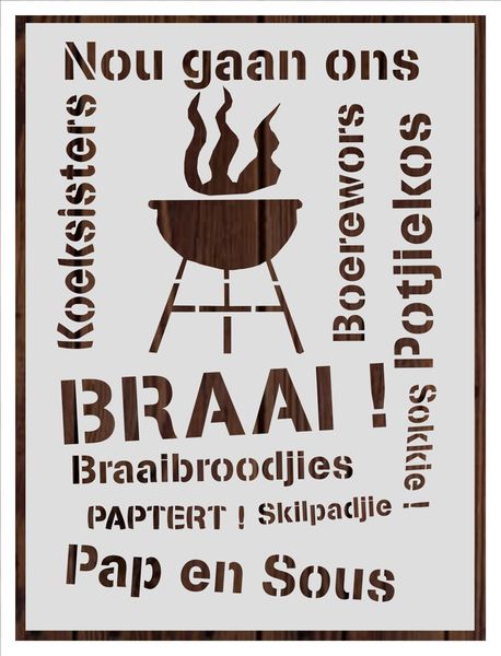 Nou gaan ons braai stencil