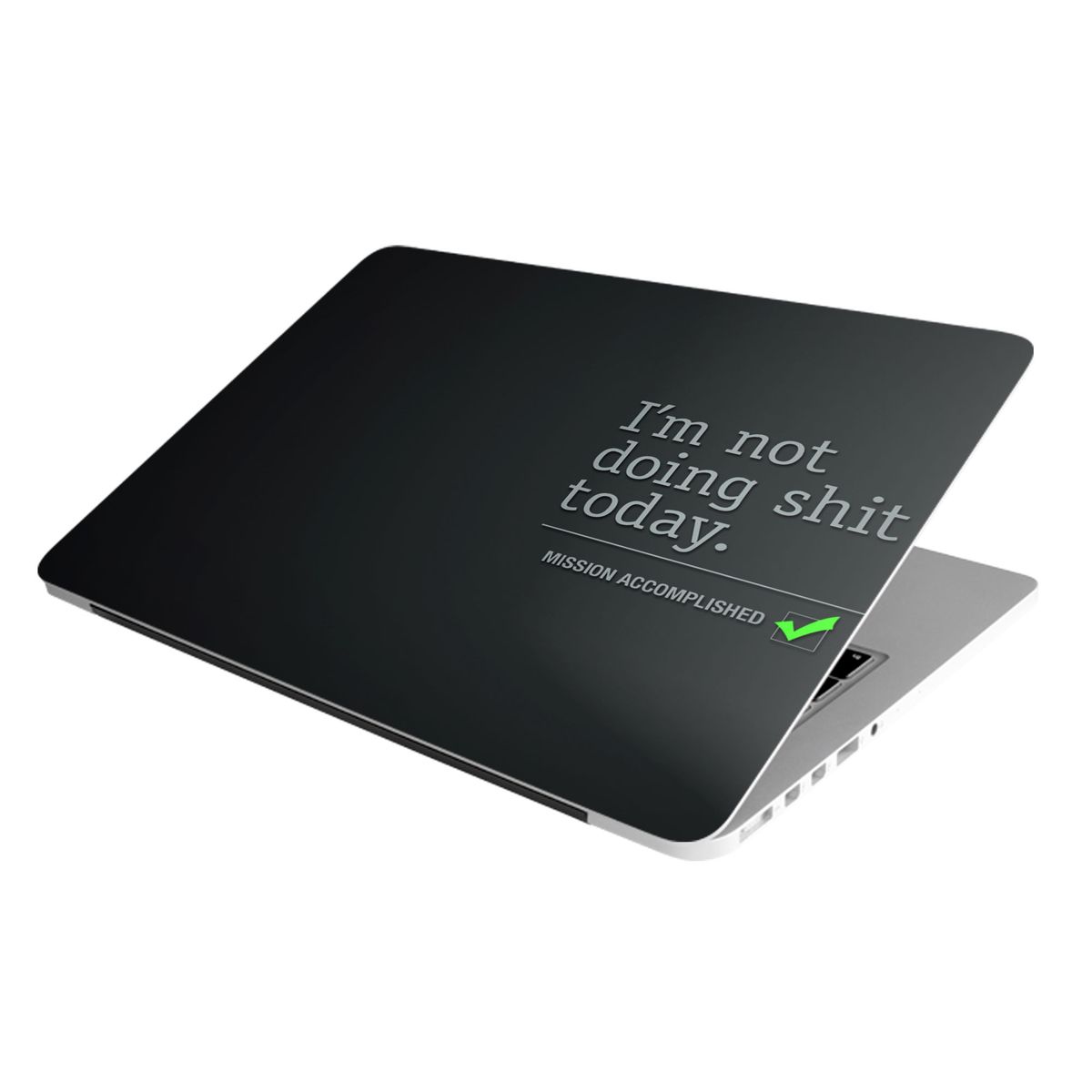 Laptop Skin/Sticker I Am Doing Today Shop Today. Get it Tomorrow