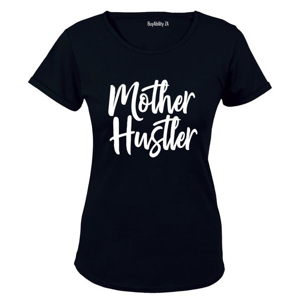 Mother Hustler - Ladies - T-Shirt