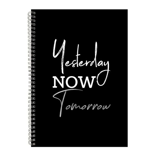 Now A4 Notebook Spiral Lined Motivational Sayings Graphic Notepad Gift 186