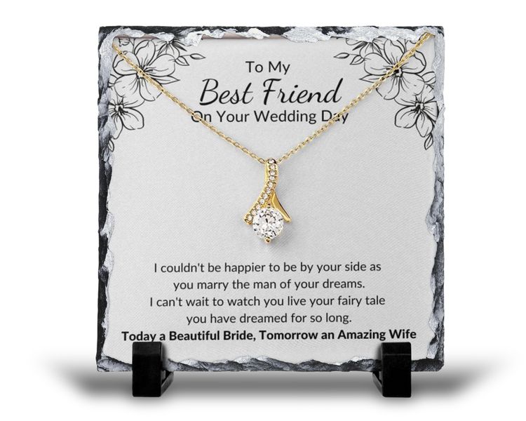 To My Best Friend On Your Wedding Day For Her v2 Gift Rock Slate