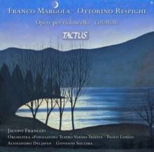 Franco Margola/Ottorino Respighi: Opere Per Violoncello (CD / Album)