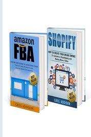 Amazon FBA: 2 in 1 Amazon FBA and Shopify