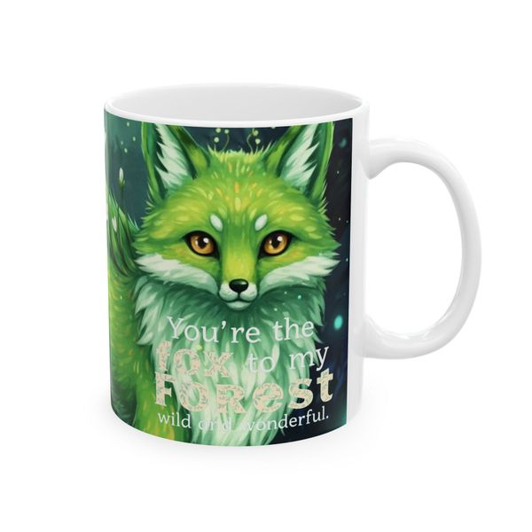 You are the Fox to my Forest Coffee Mug
