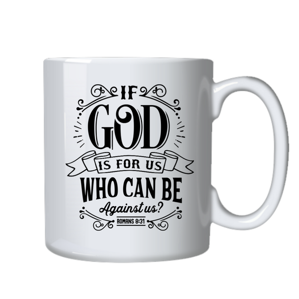 God is For Us Christian Theme Birthday Christmas Gift Cup Mug 402
