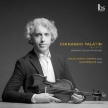 Fernando Palatín: Spanish Violin Virtuoso (CD / Album)