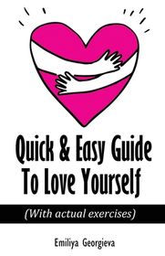 Quick & Easy Guide To Love Yourself | Shop Today. Get it Tomorrow