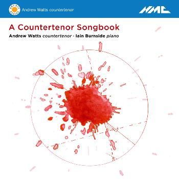 Andrew Watts/Iain Burnside: A Countertenor Songbook (CD / Album)