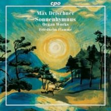 Max Drischner: Sonnenhymnus (SACD)