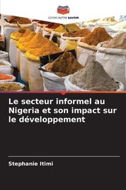 Le Secteur Informel Au Nigeria Et Son Impact Sur Le D Veloppement ...