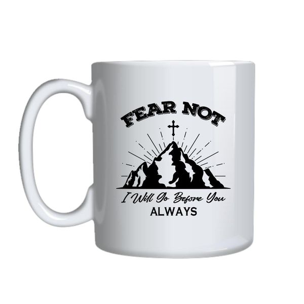 Fear Not Mug Gift Idea 123