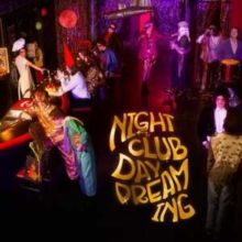 Nightclub Daydreaming (CD / Album)