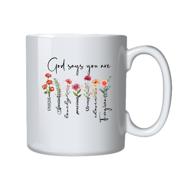 God Says You Are Birthday Christmas Gift Mug Cup 506