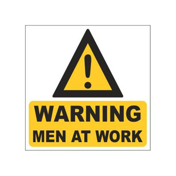 Warning Men At Work Sign 290 x 290mm