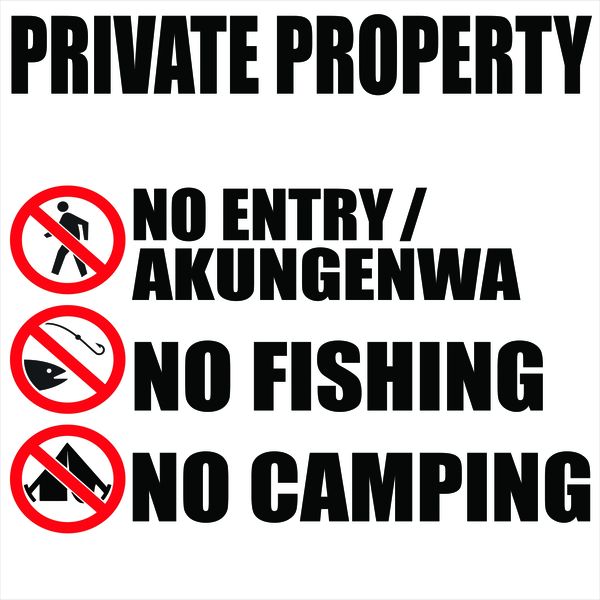 Private Property, no Entry No Fishing Sign 44x44cm