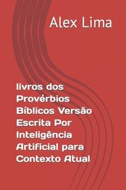 Livros Dos Prov Rbios B Blicos Vers O Escrita Por Intelig Ncia ...