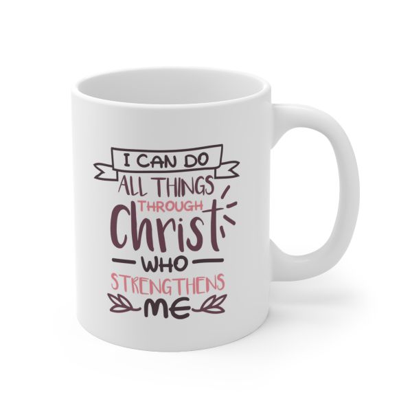 Imaging Architects I Can Do All Things Ceramic Mug 11oz