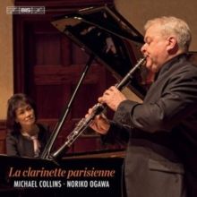 Michael Collins/Noriko Ogawa: La Clarinette Parisienne (SACD)