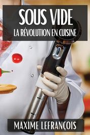 Sous Vide La R Volution En Cuisine Shop Today Get It Tomorrow Takealot Com