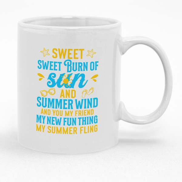 Sweet Sweet Burn Of Sun and Summer Wind Mug