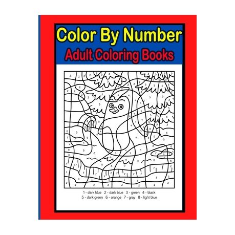 Color By Number Adult Coloring Books Large Print Birds Flowers Animals And Pretty Patterns Color By Numbers Buy Online In South Africa Takealot Com