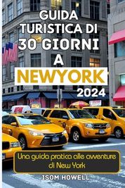 Guida Turistica Di Giorni A New York City Una Guida Pratica Alle Avventure Di New York